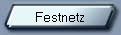Festnetz