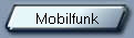 Mobilfunk